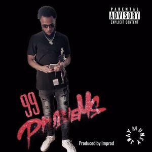 99 Problems (Explicit)