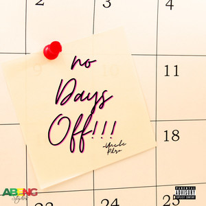 No Days Off (Explicit)