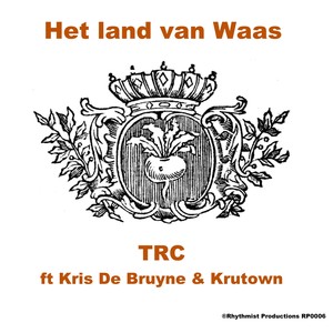 Het Land Van Waas (feat. Krutown & Kris De Bruyne)