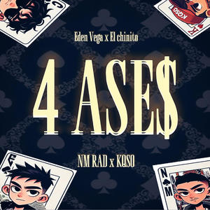 4 ASES (feat. NM rad, El chinito & KQSO)