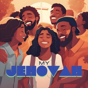 He’s my Jehovah (Home studio)