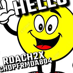 HELLO (feat. ChopFrmDa804) [Explicit]