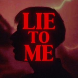 Lie To Me