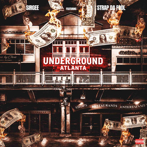 UnderGround Atlanta (Explicit)
