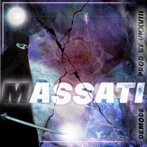 MASSATI (feat. Vkxviii) [Explicit]