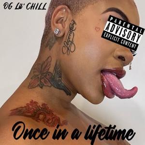 Once in a lifetime (Explicit)