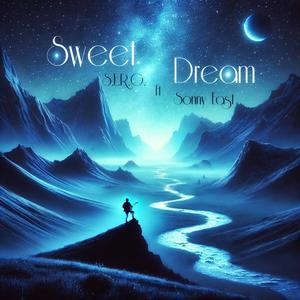 Sweet Dream (ft Sonny East)