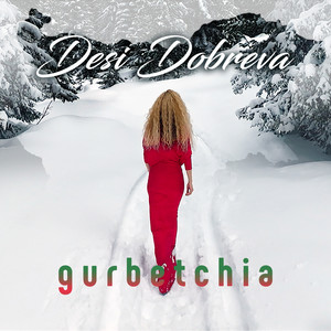 Desi Dobreva - Gurbetchiya
