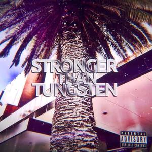 StrongerThanTungsten (feat. ExFold)