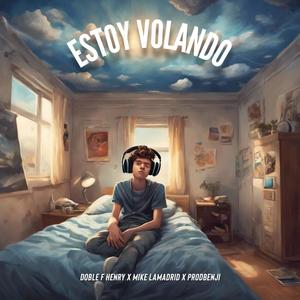 Estoy Volando (feat. Mike Lamadrid & Prodbenji)