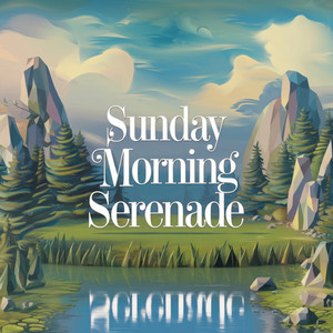 Sunday Morning Serenade