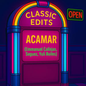 ACAMAR EDIT (feat. YULI BUILES, EMMANUEL CALLEJAS & SEGUEZ)