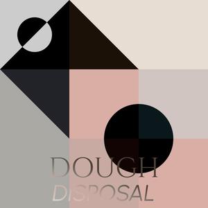 Dough Disposal