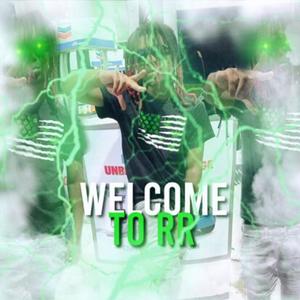 WELCOME TO RR (RexRd) [Explicit]