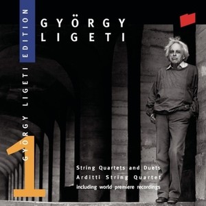 György Ligeti Edition 1: String Quartets and Duets