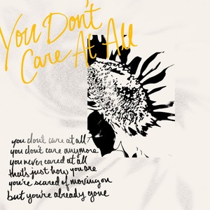 You Don't Care At All