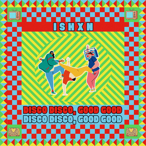 Disco Disco, Good Good (Radio Edit)