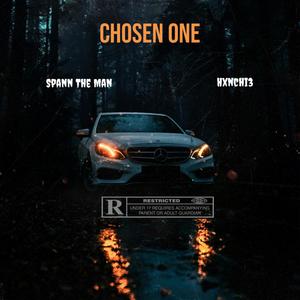 Chosen One (feat. Hxnchi3) [Explicit]