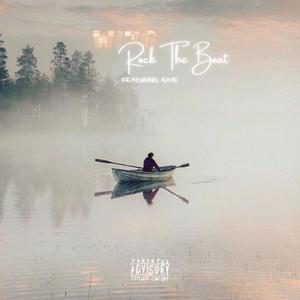 Rock The Boat (feat. Kaye) (Explicit)