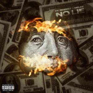 No LIE (feat. Melez) (Explicit)