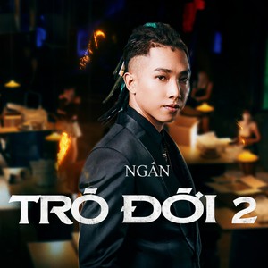 Trò Đời 2 (Theme Song From “Trò Đời 2”|Explicit)