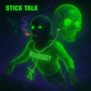 Stick Talk (Explicit)