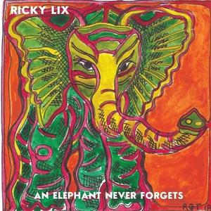An Elephant Never Forgets (Explicit)