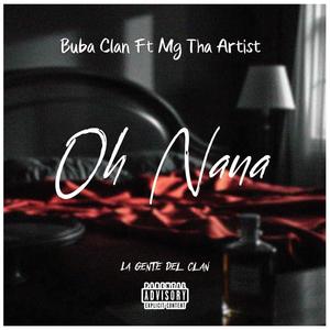 Oh Nana (feat. Mg Tha Artist)