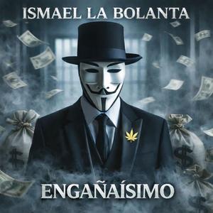 Engañaisimo (Explicit)