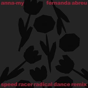 Speed Racer (Anna-My Radical Dance Remix)