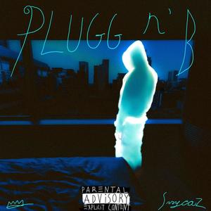 Pluggnb 3 (Explicit)