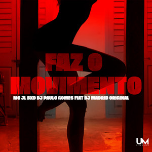 Faz o Movimento (Explicit)