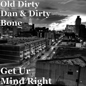 Get Ur Mind Right (Explicit)