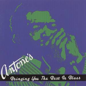 Antone's--Bringing You The Best In Blues