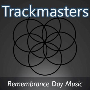 Trackmasters: Remembrance Day Music