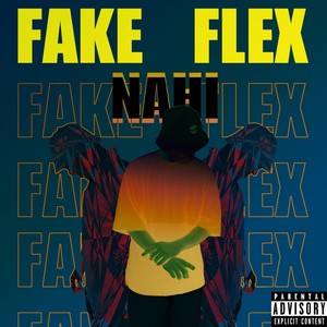 Fake Flex Nahi (Explicit)