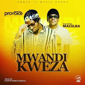 Mwandikweza (feat. Macelba)