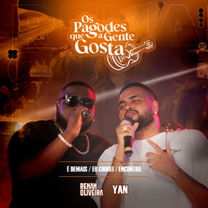 É Demais / Eu Chorei / Encontro (Ao Vivo)