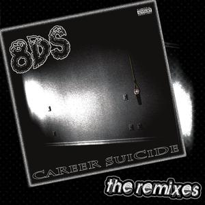 Career Suicide (the remixes) [Explicit]