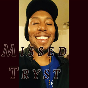 Missed Tryst (Explicit)