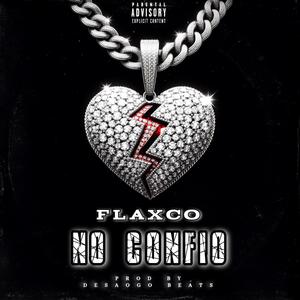 No Confio (Explicit)