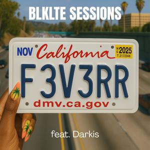 California Feverr (feat. Darkis) (Explicit)