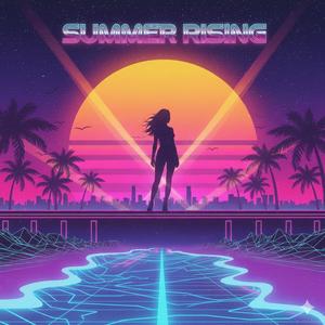 Summer Rising (feat. Tatiana De Cruz) (Nostalgic Edit)