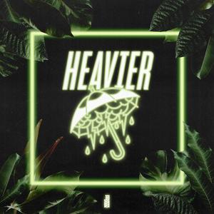 Heavier