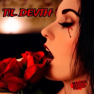 T!L DEVTH (Explicit)