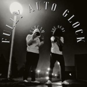 Fully Auto Glock (feat. 248cam) (Explicit)