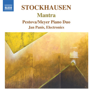 STOCKHAUSEN, K.: Mantra (Pestova-Meyer Piano Duo)