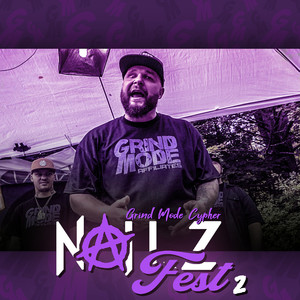 Grind Mode Cypher Nailz Fest 2 (Explicit)