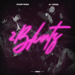 2BLUNTZ (feat. Lexus) (Explicit)