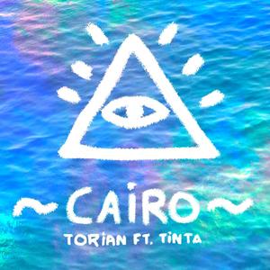 CAIRO (feat. Tinta)